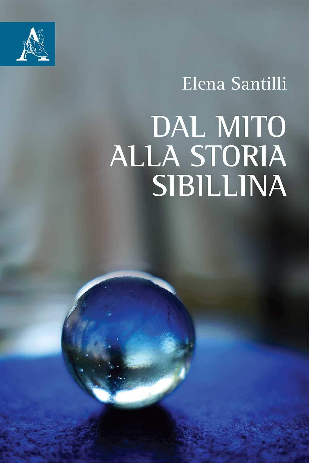 LibrINchiostro / Elena Santilli presenta “Dal mito alla storia Sibilinna”